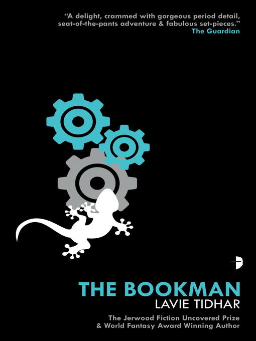 Title details for The Bookman by Lavie Tidhar - Available